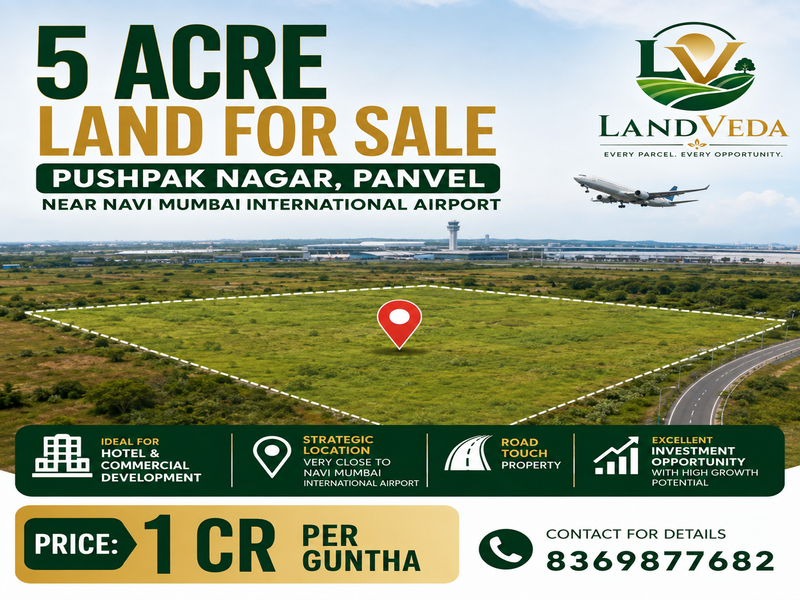 🏞️ 5 ACRES LAND FOR SALE – PUSHPAK NAGAR, PANVEL ✈️